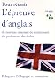 Pour r�ussir L'�preuve d'anglais du nouveau concours de recrutement des professeurs des �coles (2CD audio)