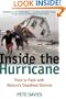 Inside the Hurricane: Face to Face with Nature's Deadliest Storms