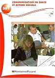 Communication en sante et action sociale. premieres sms (enonce) ref. 501