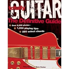 Totally Guitar: The Definitive Guide