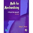 Math for Merchandising: A Step-by-Step Approach (3rd Edition)