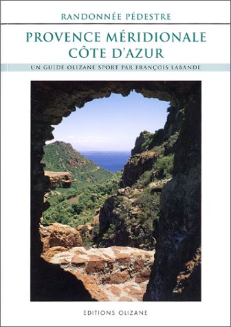 City Travel Guides Discounted  Livres : Randonnée pédestre : Provence méridionale et Côte d'Azur
