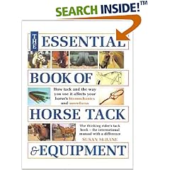 The Essential Book of Horse Tack and Equipment