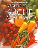 Vegetarische K�che aus aller Welt