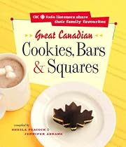 Great Canadian Cookies  Bars And Squares