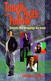 Tough Acts to Follow: 75 Monologs for Teens