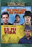 Del Otro Lado del Puente/Es Mi Vida