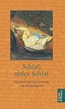 Schlaf, s&uuml;&szlig;er Schlaf - 