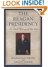 The Reagan Presidency: An Oral History of the Era, Revised Edition (Presidential Oral Histories)