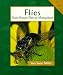 Flies: From Flowers Flies to Mosquitoes (Animals in Order)