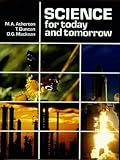Science for today and tomorrow