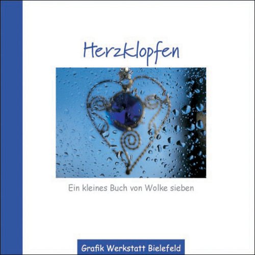 Grafik Werkstatt Bielefeld Herzklopfen: Ein kleines Buch von Wolke sieben