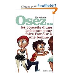 Les conseils d'une lesbienne pour faire l'amour � une femme