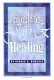 Laughter, Joy & Healing