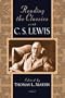 Reading the Classics with C. S. Lewis