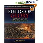 Click here to buy Fields of Glory: A History and Tour Guide of the War in the West, the Atlanta Campaign,... by  Jim Miles.
