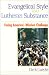 Books : Evangelical Style and Lutheran Substance: Facing America's Mission Challenge