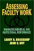 Assessing Faculty Work: Enhancing Individual and Institutional Performance (Jossey Bass Higher and Adult Education Series)