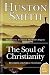 The Soul of Christianity: Restoring the Great Tradition (Plus)