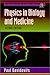 Physics in Biology and Medicine (Complementary Science)