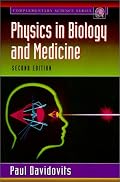 Physics in Biology and Medicine (Complementary Science)