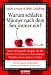 Warum schlafen M�nner nach dem Sex immer ein?: ...