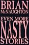 Even More Nasty Stories