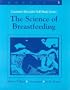 Lactation Specialist Self Study Module 3: The Science of Breastfeeding (LACTATION SPECIALISTS SELF-STUDY SERIES)