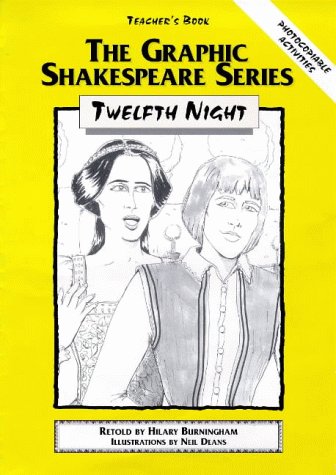 Twelfth Night: Teacher's Book (The Graphic Shakespeare Series)