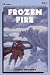 Books : Frozen Fire: A Tale Of Courage