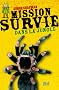 Mission Survie dans la jungle