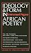 Book Ideology & Form in African Poetry: Implications for Communication (Studies in African Literature Series)