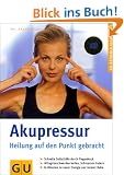 Akupressur. GU Ratgeber Gesundheit