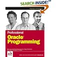 Professional Oracle Programming (Programmer to Programmer) by Rick Greenwald, Robert Stackowiak, Gary Dodge, and David Klein