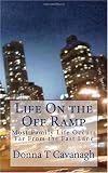 Life On the Off Ramp: Most Family Life Occurs Far From the Fast Lane