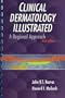 Clinical Dermatology Illustrated: A Regional Approach