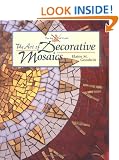 The Art of Decorative Mosaics (Art of Crafts)