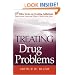 Treating Drug Problems (Wiley Treating Addictions series)