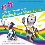 Let's get moving with Wenlock and Mandeville!