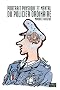 Portrait physique et mental du policier ordinaire