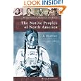 The Native Peoples of North America, Volume 1: A History (Native America: Yesterday and Today) by  Bruce Elliott Johansen