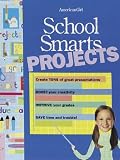 Books : School Smarts Projects: Create Tons of Great Presentations, Boost Your Creativity, Improve Your Grades, and Save Time and Trouble! (American Girl)