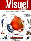 Revue Editions de La Martinière  / Le visuel compact : Dictionnaire bilingue français et anglais