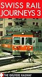 Swiss Rail Journeys 3: The Gruyere Railway [VHS] [Import]の画像