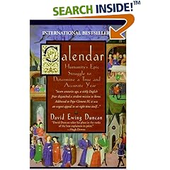 Calendar: Humanity's Epic Struggle to Determine a True and Accurate Year