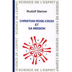 Christian Rose-croix et sa mission