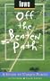 Iowa Off the Beaten Path: A Guide to Unique Places