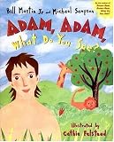 Adam, Adam, What Do You See? Bill Jr Martin, Michael Sampson