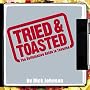 Tried and Toasted: The Definitive Guide to Toasties