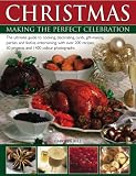 Christmas: Making the Perfect Celebration